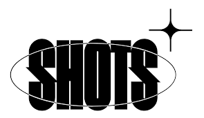 SHOTS